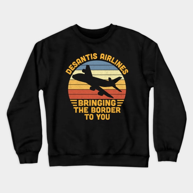 DeSantis Airlines Funny Retro Vintage Crewneck Sweatshirt by Vcormier